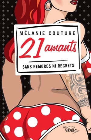 21 amants: Sans remords ni regrets