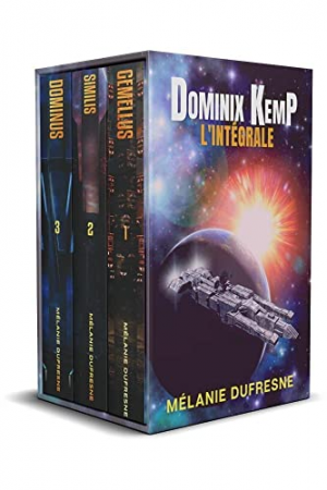 Dominix Kemp L’intégrale: Space opéra & Aventures