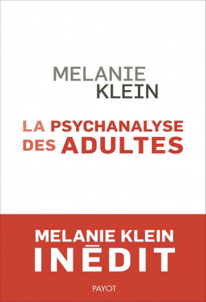 La Psychanalyse des adultes: Conférences et séminaires inédits
