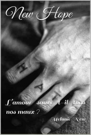 New Hope: L’amour sauve t-il tous nos maux ?