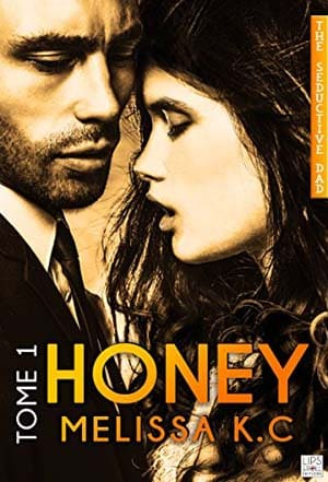 Honey, Tome 1