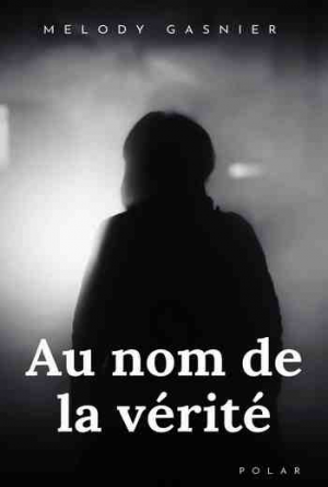 Au Nom de la Verité