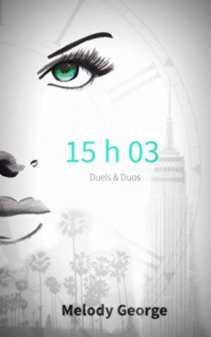 15 h 03 : Duels & Duos