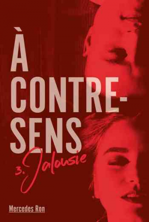 À contre-sens, Tome 3 : Jalousie