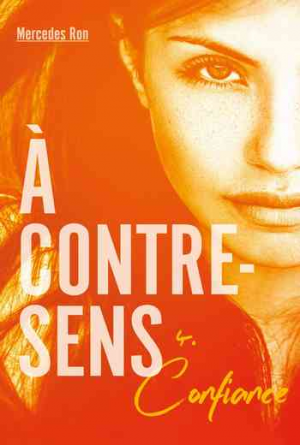 À contre-sens, Tome 4 : Confiance
