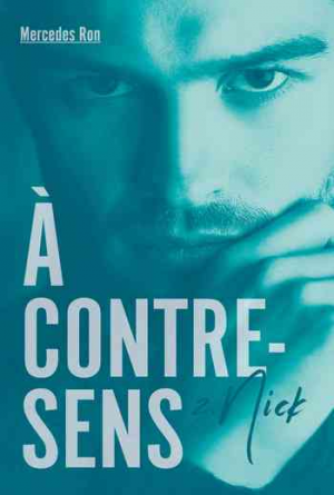 À contre-sens – tome 2 : Nick