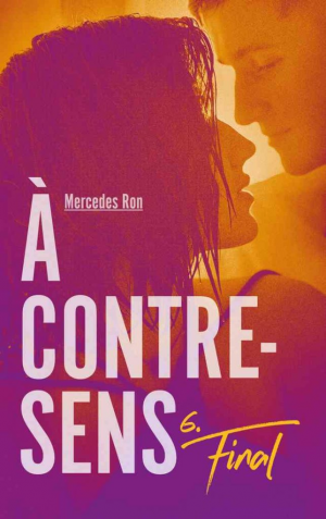 A Contre-Sens, Tome 6 : Le Final