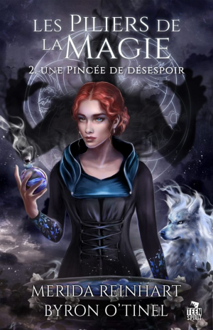 Les Piliers de la magie, Tome 2 : Une pincée de désespoir