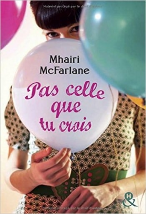 Pas celle que tu crois