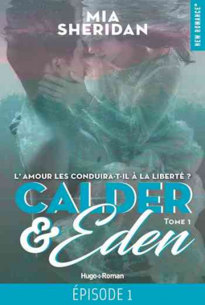 Calder and Eden,Tome 1 – Episode 1