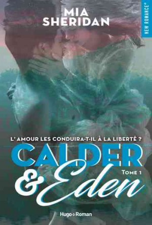 Calder & Eden, Tome 1