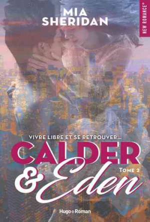 Calder & Eden, Tome 2