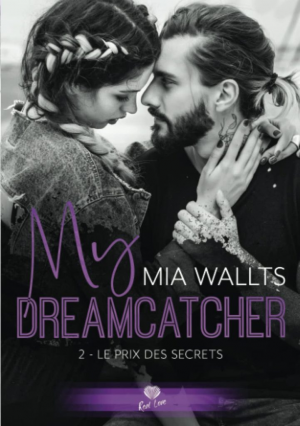 My Dreamcatcher, Tome 2 : Le Prix des secrets