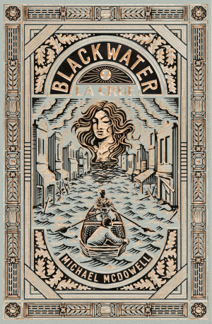 Blackwater, Tome 1 : La Crue