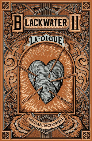 Blackwater, Tome 2 : La Digue