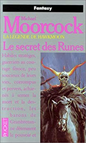 La légende de Hawkmoon, Tome 4 : Le secret des runes