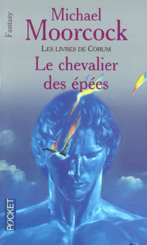 Les Livres de Corum, tome 1 : Le Chevalier des épée