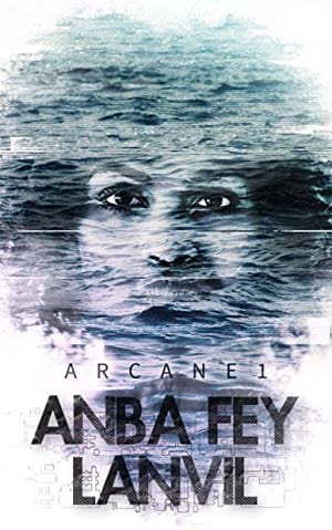 Arcane, Tome 1