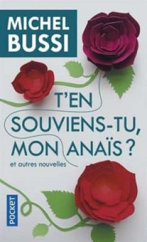 T’en souviens-tu, mon Anaïs