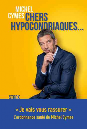 Chers hypocondriaques…