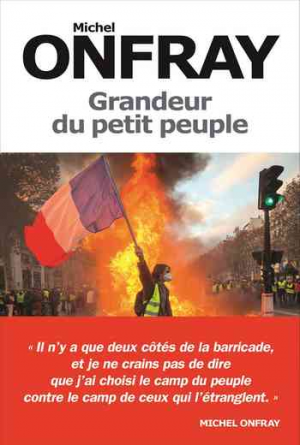Grandeur du petit peuple: Heurs et malheurs des Gilets jaunes