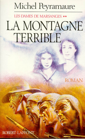 Les Dames de Marsanges, tome 2 : La Montagne terrible