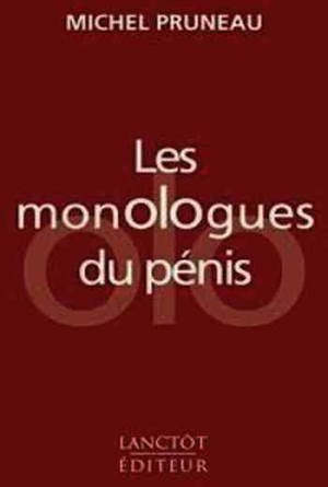Les monologues du pénis