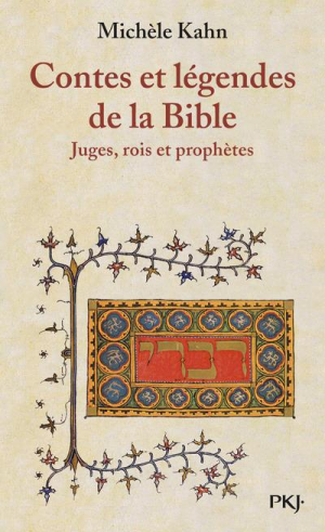 Contes et légendes de la bible – tome 2 juges, rois et prophètes