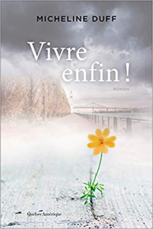 Vivre enfin !