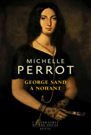 George Sand à Nohant – Une maison d’artiste
