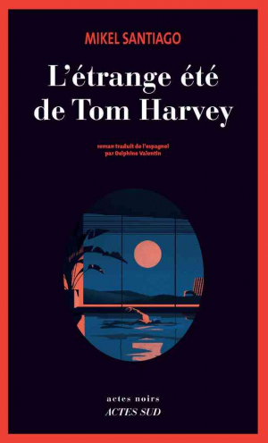 L’Étrange été de Tom Harvey