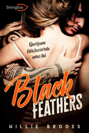 Black Feathers Quelques (dés)accords avec toi