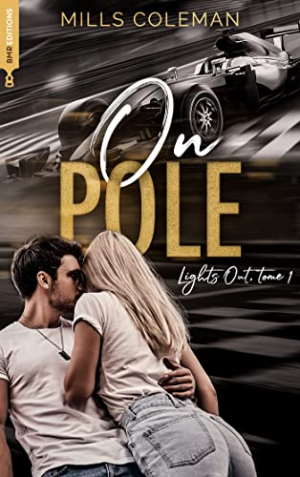 Lights Out, Tome 1 : On Pole