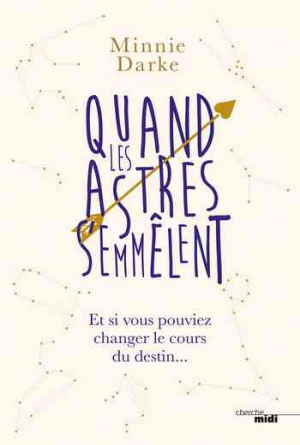 Quand les astres s’emmêlent