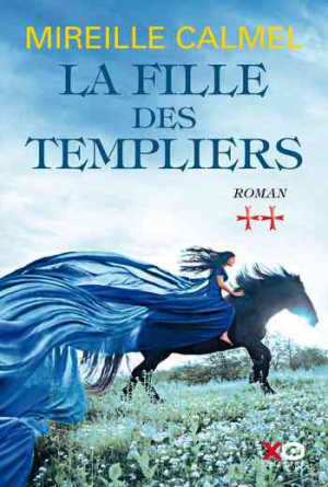 La fille des Templiers, Tome 2