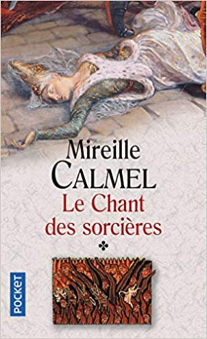 Le Chant des sorcières, tome 1