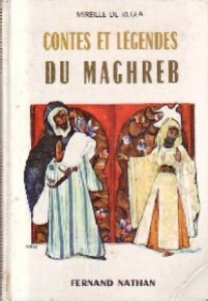 Contes et Legendes du Maghreb