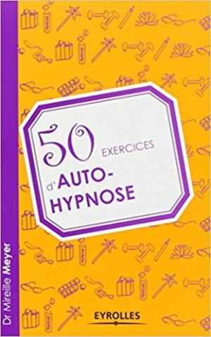 50 exercices d’autohypnose