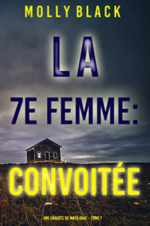 La 7e Femme : Convoitée
