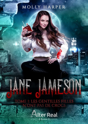 Jane Jameson, Tome 1 : Les gentilles filles n’ont pas de crocs