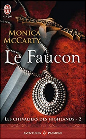 Les Chevaliers des Highlands, Tome 2 : Le Faucon