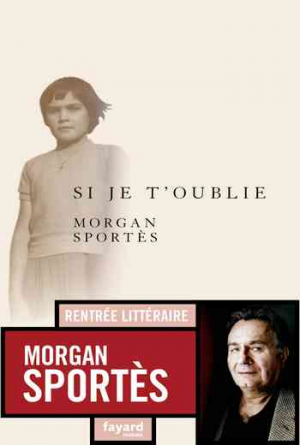 Si je t’oublie