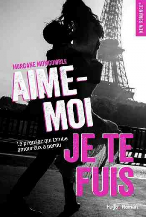 1001Ebooks - Aime-moi je te fuis Aime-moi je te fuis