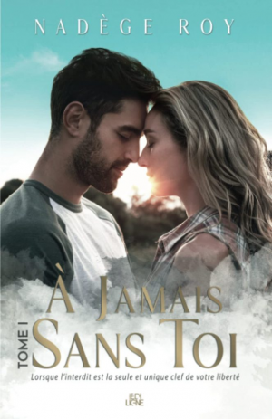 À Jamais Sans Toi-Tome 1