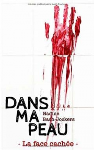 Dans ma peau, la face cachée