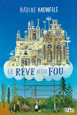 Le rêve d’un fou
