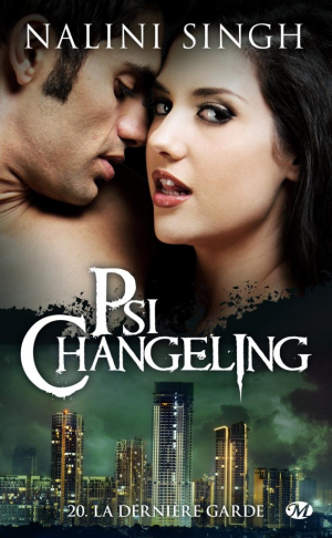 Psi-Changeling, Tome 20 : La Dernière Garde