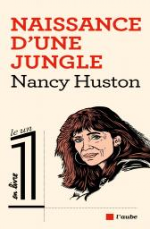 Naissance d’une jungle