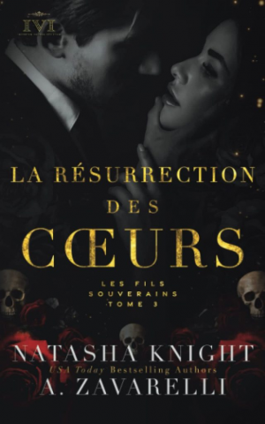 Les Fils souverains, Tome 3 : La Résurrection des cœurs
