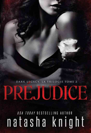Dark Legacy, la trilogie, Tome 2 : Préjudice